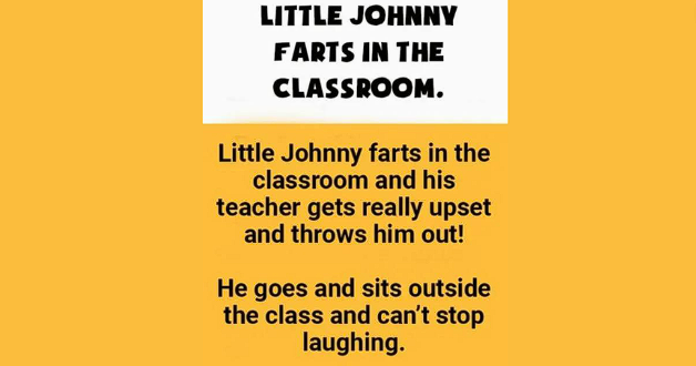 Little Johnny and His Classroom Mishap